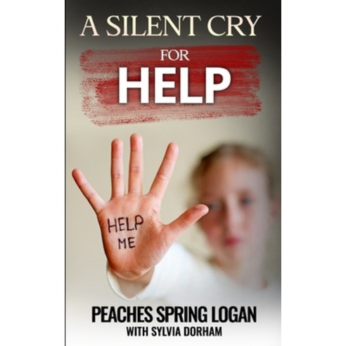 (영문도서) A Silent Cry for Help Paperback, Independently Published, English, 9798739185709