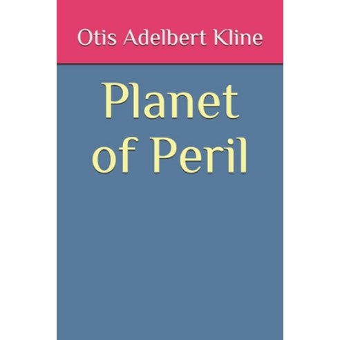 Planet of Peril Paperback, Independently Published