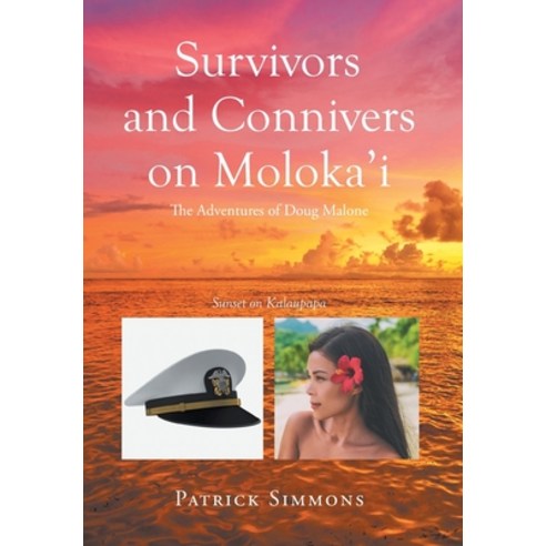 (영문도서) Survivors and Connivers on Moloka''i Hardcover, Page Publishing, Inc., English, 9781662483509
