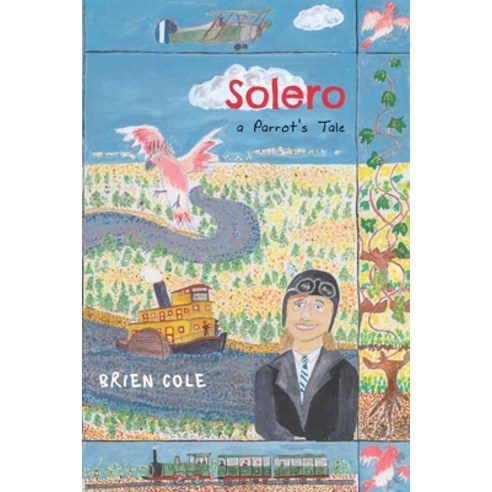 Solero: A Parrot''s Tale Paperback, ETT Imprint