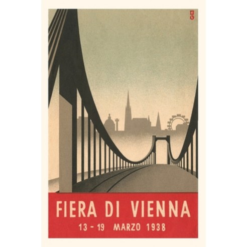 (영문도서) Vintage Journal Poster for Vienna Fair Austria Paperback, Found Image Press, English, 9781669522249