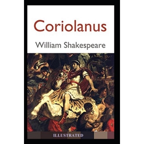 Coriolanus Illustrated Paperback, Independently Published, English, 9798556505032