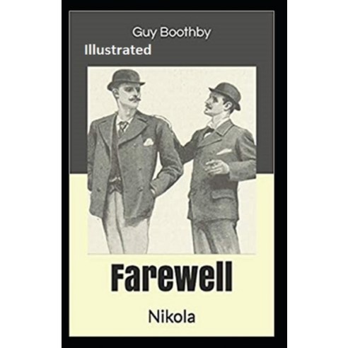 Farewell Nikola Illustrated Paperback, Independently Published, English, 9798574191972