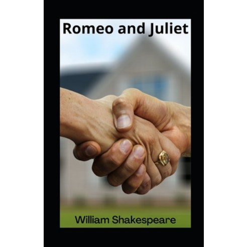 Romeo and Juliet illustrated Paperback, Independently Published, English, 9798694030052