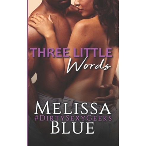 (영문도서) Three Little Words Paperback, Independently Published, English, 9781724183019