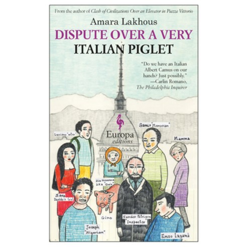 (영문도서) Dispute Over a Very Italian Piglet Paperback, Europa Editions, English, 9781609451882
