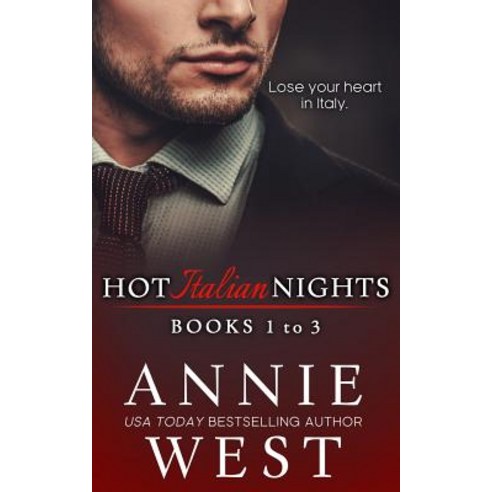 Hot Italian Nights Anthology 1: Books 1-3 Paperback, Annie West, English, 9780648455127
