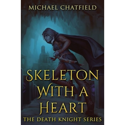 (영문도서) Skeleton with a Heart Paperback, MC Publishing Inc, English, 9781989377673