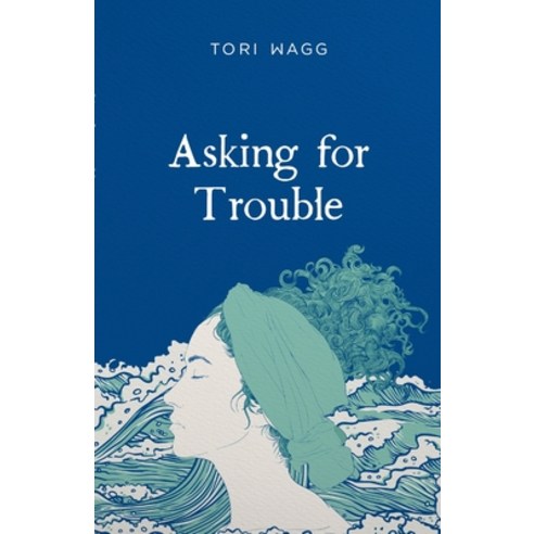 (영문도서) Asking For Trouble Paperback, Lulu.com, English, 9781008992108