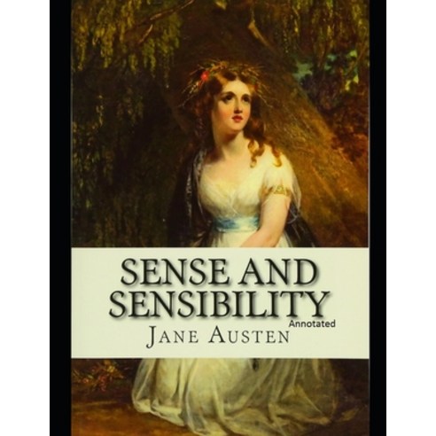 Sense and Sensibility Annotated Paperback, Independently Published, English, 9798747356900