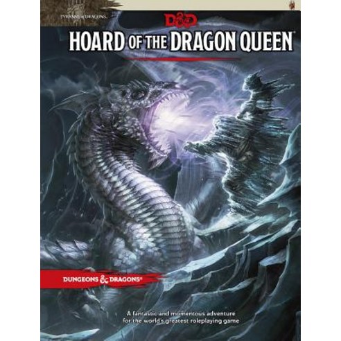 (영문도서) Hoard of the Dragon Queen: Tyranny of Dragons Hardcover, Wizards of the Coast