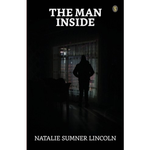 (영문도서) The Man Inside Paperback, True Sign Publishing House ..., English, 9789358050523