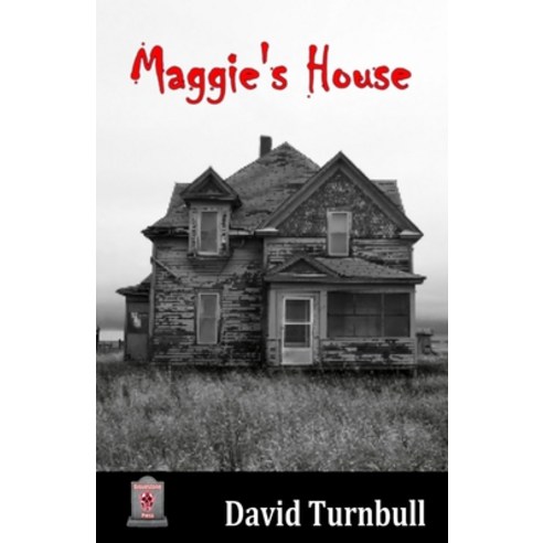 (영문도서) Maggie''s House Paperback, Gravestone Press, English, 9781786958778