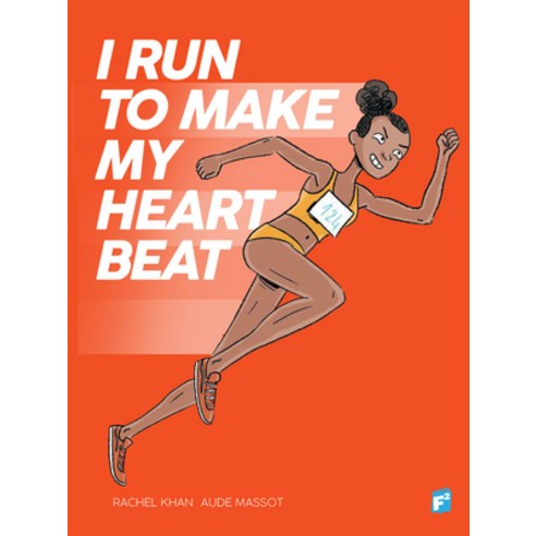 (영문도서) I Run to Make My Heart Beat Paperback, Fairsquare Comics LLC, English, 9781960171054