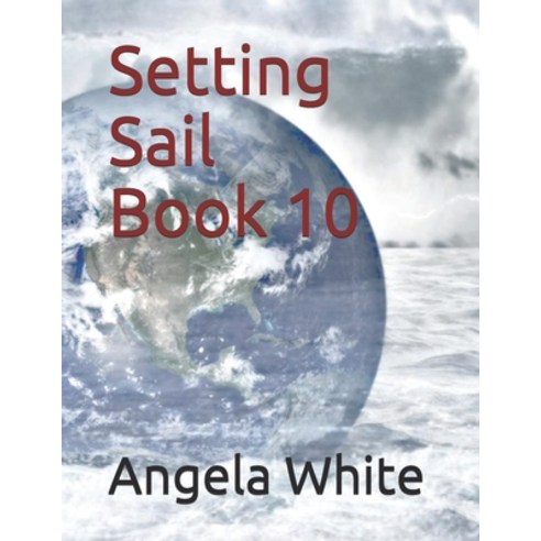 Setting Sail Paperback, Independently Published