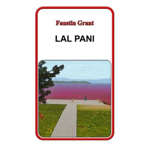 (영문도서) Lal Pani Paperback, Lulu.com, English, 9781291724875