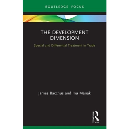 (영문도서) The Development Dimension: Special and Differential Treatment in Trade Paperback, Routledge, English, 9780367761080