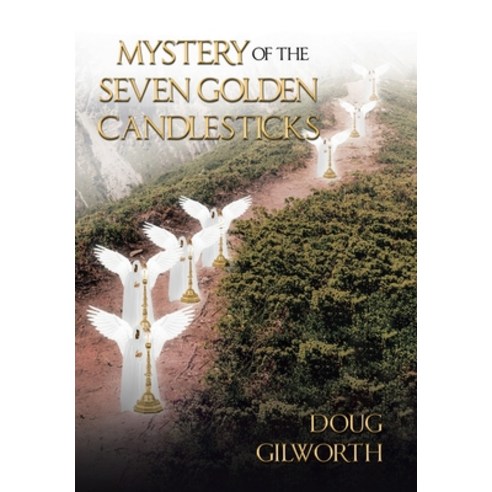 (영문도서) Mystery of the Seven Golden Candlesticks Hardcover, Christian Faith Publishing,..., English, 9781098088620