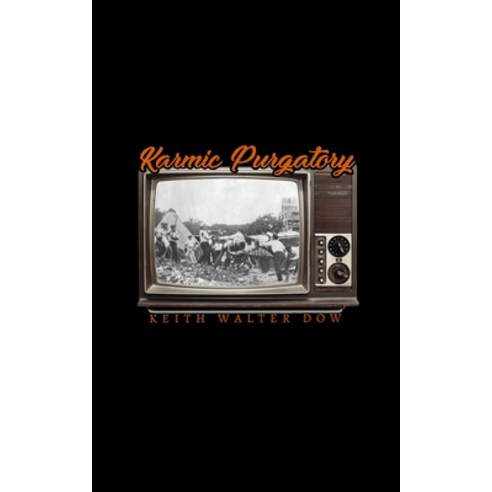 (영문도서) Karmic Purgatory Paperback, Dead Reckoning Collective, English, 9781737668602