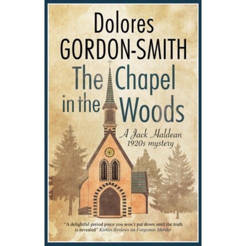 (영문도서) The Chapel in the Woods Hardcover, Severn House Publishers, English, 9781448309115