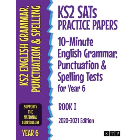 KS2 SATs Practice Papers 10-Minute English Grammar Punctuation and Spelling Tests for Year 6: Book ... Paperback, Stp Books