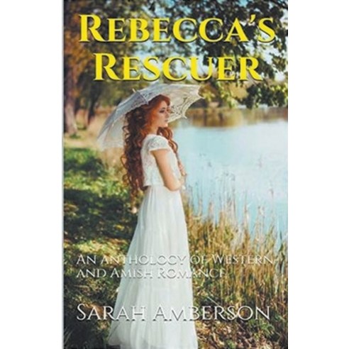 (영문도서) Rebecca''s Rescuer Paperback, Trellis Publishing, English, 9798224380862