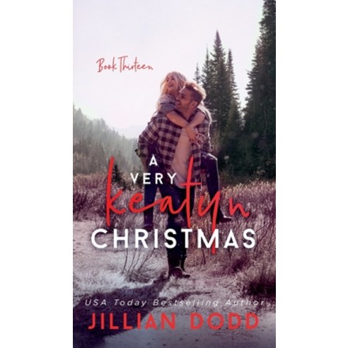 (영문도서) A Very Keatyn Christmas Hardcover, Jillian Dodd Inc., English, 9781953071651