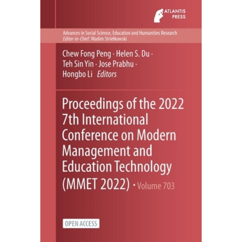 (영문도서) Proceedings of the 2022 7th International Conference on Modern Management and Education Techn... Paperback, Atlantis Press, English, 9782494069503