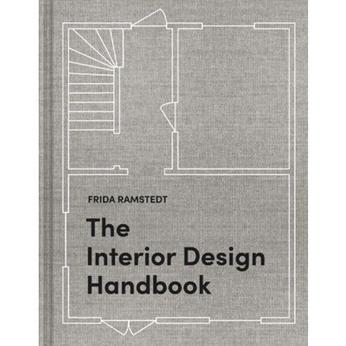 The Interior Design Handbook: Furnish Decorate and Style Your Space Hardcover, Clarkson Potter Publishers