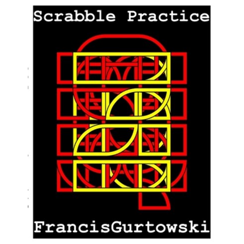 Scrabble Practice: Practice Makes Perfect Paperback, Independently Published, English, 9798743176014