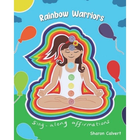 (영문도서) Rainbow Warriors: sing-along affirmations Paperback, Calvert Publishing