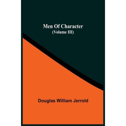 Men Of Character (Volume Iii) Paperback, Alpha Edition, English, 9789354507151