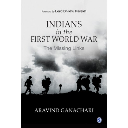 Indians in the First World War: The Missing Links Paperback, Sage