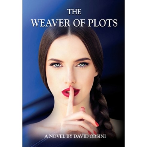 The Weaver of Plots Hardcover, Quaternity Books