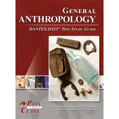 (영문도서) General Anthropology DANTES / DSST Test Study Guide Hardcover, Breely Crush Publishing, English, 9798890061119