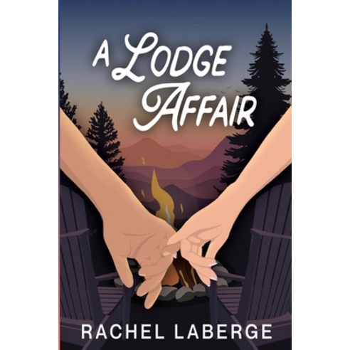 (영문도서) A Lodge Affair Paperback, Rachel M LaBerge, English, 9798989130801