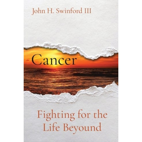 (영문도서) Cancer: Fighting for the Life Beyound Paperback, Self-Help, English, 9781088276792
