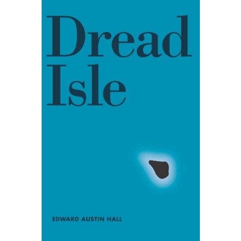 Dread Isle Paperback, Gumbohaus, English, 9780578780870