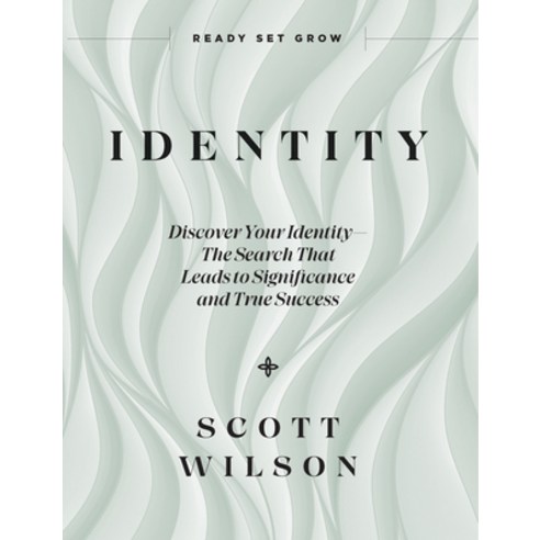 (영문도서) Identity: Discover Your Identity--The Search That Leads to Significance and True Success Hardcover, Avail, English, 9781957369099