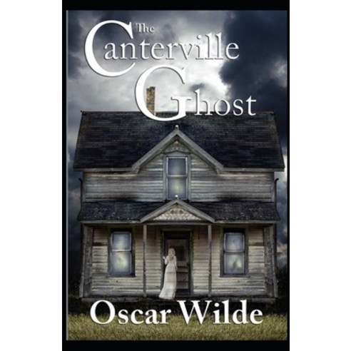 (영문도서) The Canterville Ghost Annotated(illustrated edition) Paperback, Independently Published, English, 9798511868820
