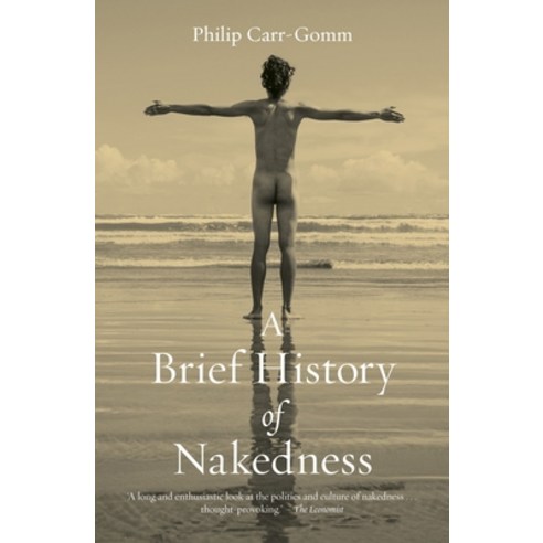 (영문도서) A Brief History of Nakedness Paperback, Reaktion Books, English, 9781836390039