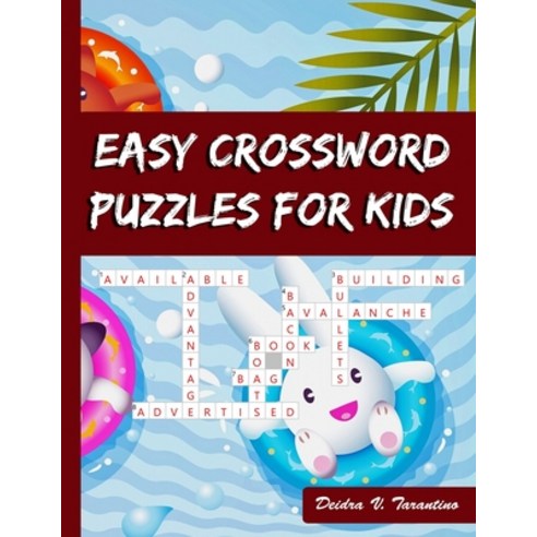 (영문도서) Easy Crossword Puzzles for Kids: Large-Print Best Puzzle Book Paperback, Independently Published, English, 9798529628652