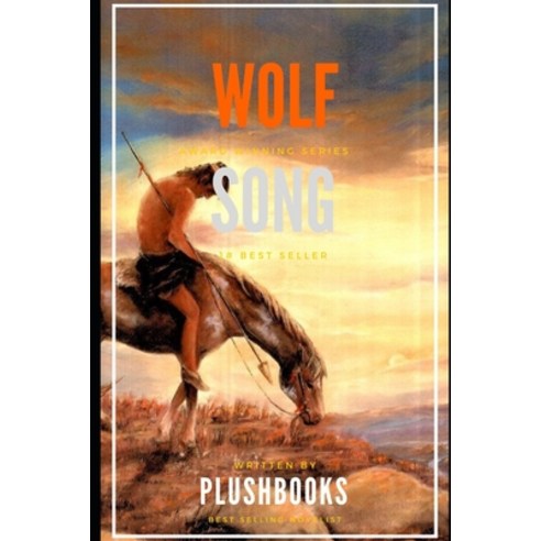 (영문도서) Wolf Song: Love On The Great Plains Paperback, Independently Published, English, 9798365213395