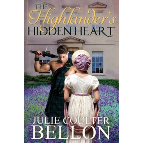 The Highlander''s Hidden Heart Paperback, Stone Hall Books