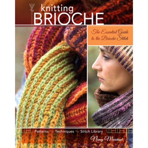(영문도서) Knitting Brioche: The Essential Guide to the Brioche Stitch Paperback, Interweave Press, English, 9781600613012