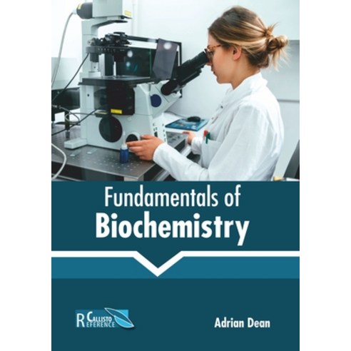 (영문도서) Fundamentals of Biochemistry Hardcover, Callisto Reference, English, 9781641165419