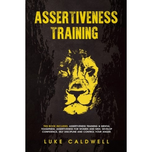 Assertiveness Training: This Book Includes: Assertiveness Training & Mental Toughness. Assertiveness... Paperback, Vaclav Vrbensky