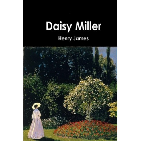 Daisy Miller illustrated Paperback, Independently Published, English, 9798578692611