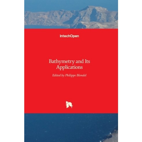 (영문도서) Bathymetry and Its Applications Hardcover, Intechopen, English, 9789533079592