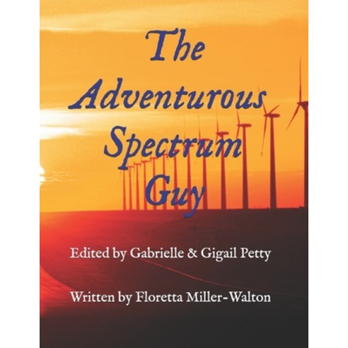 The Adventurous Spectrum Guy Paperback, Independently Published